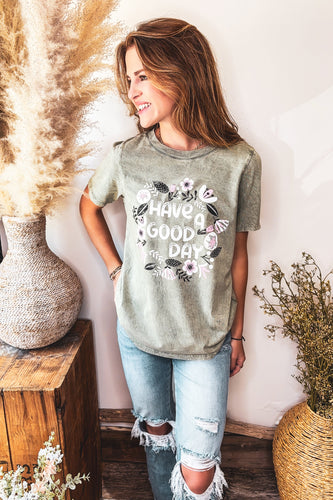 Have A Good Day Graphic Tee