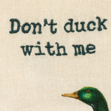 Load image into Gallery viewer, Primitives by Kathy - Don&#39;t Duck With Me Kitchen Towel