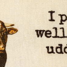 Load image into Gallery viewer, Primitives by Kathy - I Play Well With Udders Kitchen Towel