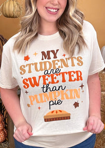 My Students are Sweeter Tee
