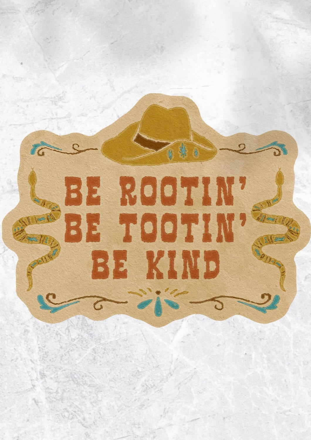 Be Rootin' Be Tootin' Sticker