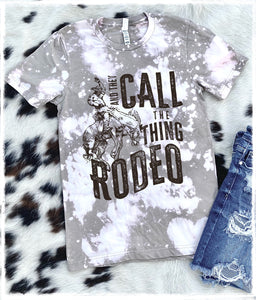 Call The Thing Rodeo Tee Pre-Order